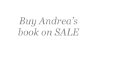 Buy Andrea’s  book on SALE
